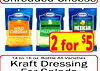 - KRAFT KRAFT KRAFT NATURAL ...... NATURAL CHEESE MILD MEXICAN... MOZZARELLA CHEDDAR CHEESE CH 2 for $5 14 to 16 oz. Bottle All Varieties Kraft Dressing