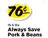 15.5 Oz. Always Save Pork & Beans
