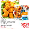 Ingles ADVANTAGE - - - - - PERDUE CHICKEN BREAST NUGGETS - NO ANTIBIOTICS EVER PERDUE NUGGETS OR TENDERS 27-29 Oz. - Selected Varieties SAVE 1.30 ea. $598 ea.