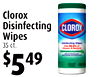 4
Clorox
Disinfecting
Wipes
35 ct.
$549