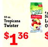 TWISTER 4 P Si 59 oz. L Tropicana Twister 36 $
