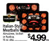 CARANDO Italian-Style Meatballs Abruzzese, Sicilian or Rustica, $4.99 ea. 16 oz. pkg.