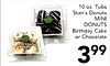 10 oz. Tubs Stan's Donuts MINI DONUTS Birthday Cake or Chocolate BIRTHDAY 399
