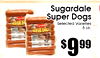 Sugardale Super Dogs Selected Varieties 5 Lb. SEPER DOGS WT $999