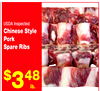 USDA Inspected
USDA Inspected
Chinese Style
Pork
Spare Ribs
$348
lb.
