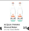 ACQUA PANNA
Mineral Water
25.3 oz. Glass Bottle
4
2/$4