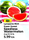 S Lycopene Rich Super Sweet Seedless Watermelon Avg 10-12 lb 5.99 EA