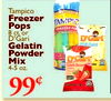 Tampico Freezer Pops FREEZER PO 8 ct. or D'Gari D'Gari Gelatin Powder Mix : D'Gari Geletin Dessert 4-5 oz.