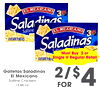 33
EAEA
Galletas Saladinas
Galletas Saladinas
El Mexicano
El Mexicano
Saltine Crackers
Saltine Crackers
13.86 oz.
13.86 oz.
Must Buy 2 or
Single @ Regular Retail
2/$2/$44
FORFOR