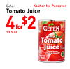 Kosher for Passover Gefen Tomato Juice GEFEN 13.5 oz. Fancy Tomato Juice Jun ?? Tomato Smooth Rich!
