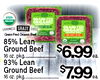 USDA GRASS-FED ORGANIC GRASS FED GRAZE CIOUS GOODNESS - - ORGANIC Grass-Fred Organic Beef 85% Lean Ground Beef $6.99 ea. 16 oz. pkg. 93% Lean Ground Beef $7.99 ea. 16 oz. pkg.