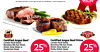 Our Westwood store is now open for pick up and delivery! www.rochebros.com
Certified Angus Beef
London Broil Steak,
Boneless Rib Eye Steak,
Sirloin Strip Steak or
Tenderloin Steak
Price On Package Reflects Savings
25%
OFF
Certified Angus Beef Prime
Londo