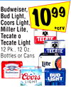 Budweiser, Bud Light, Coors Light, Miller Lite, Tecate o Tecate Light