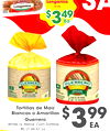 SA
Longaniza
10 oz.
$$334949
EaEa
Tortillas de Maiz
Tortillas de Maiz
Blancas o Amarillas
Blancas o Amarillas
Guerrero
Guerrero
White or Yellow Corn Tortillas
White or Yellow Corn Tortillas
80 ct. 66.67 oz.
80 ct. 66.67 oz.
$$339999
EAEA