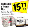 Modelo Oro o Tecate Alta