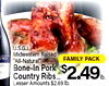 U.S.G.I. Midwestern Raised NO "All-Natural" Bone-In Pork Ribs.... $2.49th FAMILY PACK Country Lesser Amounts $2.69 lb.