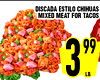 DISCADA ESTILO CHIHUAS MIXED MEAT FOR TACOS 3 99 LB