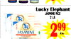1
2 lb.
299
Ea.
Lucky Elephant
Jasmine Rice