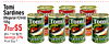 Tomi Sardines m m Tom (Regular/Chili) Tomí 155g Tomi 7for$5 - - DI Was 7 for $6.93 Savings 27% SARDINES SARDINE Must Buy7