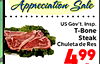 Appreciation Sale US Gov't. Insp. T-Bone Steak Chuleta de Res 499