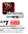Klondike Ice Cream Bars 6 ct./24-27 oz. Select varieties or Magnum Ice Cream Bars* 3 ct./8.62-9.12 oz.