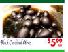 Black Cardinal Olives
OVENS
$599
LB