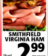 SMITHFIELD VIRGINIA ??? 99 Sliced