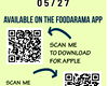 05/27
AVAILABLE ON THE FOODARAMA APP
SCAN ME
TO DOWNLOAD
FOR APPLE
SCAN ME