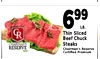699 LB. CR Thin Sliced Beef Chuck CHAIRMAN'S Steaks RESERVE Chairman's Reserve Certified Premium