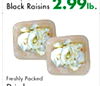 Black Raisins 2.99lb. Freshly Packed