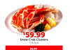 $$59.99
59.99
Snow Crab Clusters
5 lb box
Old Bay Seasoning
$4.99