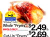 MILLER AMISH COUNTRY Whole WHOLE "All-Natural" Poultry "Fryers" $2.49th ONLY! Cut-Up "Ervers"