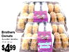 Brothers Donuts Assorted Varieties 12 ct 22 oz Assorted $499 Donuts