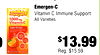 Emergen-C Emergen-C Vitamin ? Immune Support 1,000 mg All Varieties Vitamin ? Super Orange - - - - - $13.99 Reg. $15.59
