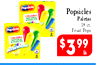 Popsicle COLORS Popsicles NATURAL SOURCES Paletas 18 ct. Fruit Pops COLORS NATURAL SOURCES Rainbow $3 99 EA