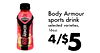 Body Armour sports drink selected varieties, 16oz. I BOD ARMOR 4/$5