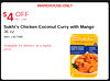 WAREHOUSE-ONLY $4 OFF NO LIMIT Sukhi's Chicken Coconut Curry with Mango 36 oz Item 1407995 Sukhi's Available for delivery at a higher CHICKEN COCONUT price. - -