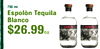 - 750 ml. Espolòn Tequila Blanco