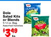 Dole - CLASSIC Dole CAESAR Salad Kits Dole or Blends 5-12 oz. Bag, ITALIAN Assorted Varieties BLEND $349 - - Ea.