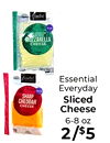 MOZZARELLA CHEESE Essential Everyday SHARP Sliced CHEESE Cheese 6-8 oz 10 2/$5