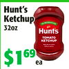 Hunt's
Hunt's
Ketchup
Ketchup
32oz32oz
$1$16969
eaea