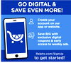 GO DIGITAL & SAVE EVEN MORE!