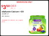 WAREHOUSE-ONLY $350 OFF 15 LIMIT vitafusion Calcium + D3 2/100 ct Item 563031 Available for delivery at a higher vitafusion price. Calcium+D3 - - - - - -