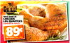 GRILL! UP FIRE THE FRESH BONE-IN CHICKEN LEG QUARTERS CUARTOS DE POLLO PER POUND / POR LIBRA