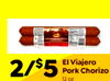 2/$5 El Viajero Pork Chorizo 12 oz