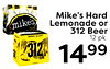 Mike's Hard Lemonade or mike's 312 Beer - - - - 12 pk. 312 1499