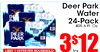 Deer Park Water DE D ring 24-Pack afei 24 405.6 FI. Oz. spring DEER water 24 PARK - - - LIMIT 1 OFFER PER HOUSEHOLD 3$12 for