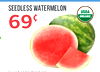 SEEDLESS WATERMELON USDA 69 ORGANIC lb