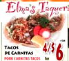 +tax TACOS 4/$ DE CARNITAS for 6 PORK CARNITAS TACOS
