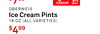 $799 Save $2
OBERWEIS
Ice Cream Pints
16 OZ (ALL VARIETIES)
$499